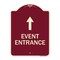 Signmission Event Entrance With Up Arrow Heavy-Gauge Aluminum Architectural Sign, 24" H, BU-1824-24087 A-DES-BU-1824-24087 - alternate 1